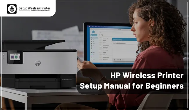 HP Wireless Printer Setup Manual for Beginners