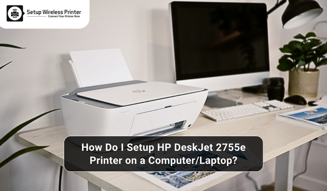 Setup HP DeskJet 2755e Printer